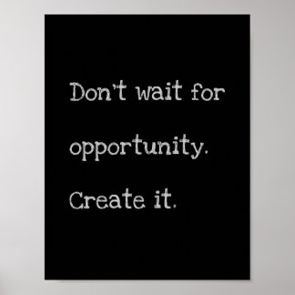 "Opportunity"-Zitat-Poster Poster