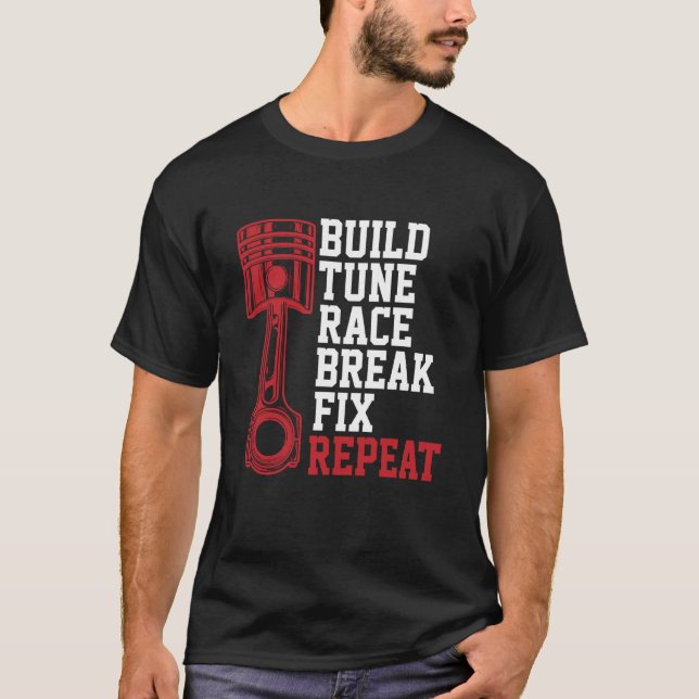 Optimieren von Race Break Fix Repeat Mechanics T-Shirt (Vorderseite)