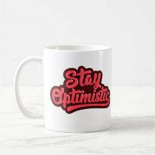 Optimistisch bleibe kaffeetasse