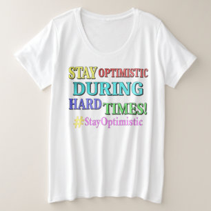 "OPTIMISTISCH BLEIBE" Niedliches Design. Jetzt kau Große Größe T-Shirt
