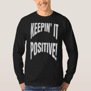 Optimistisches Positivziffer hält es für positives T-Shirt