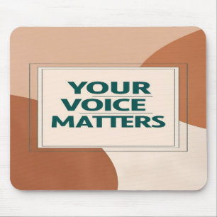 Option "Ihre Stimme zählt" 3 Mousepad
