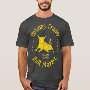 Options Trader Trading Spreads- Stock Market - T-Shirt
