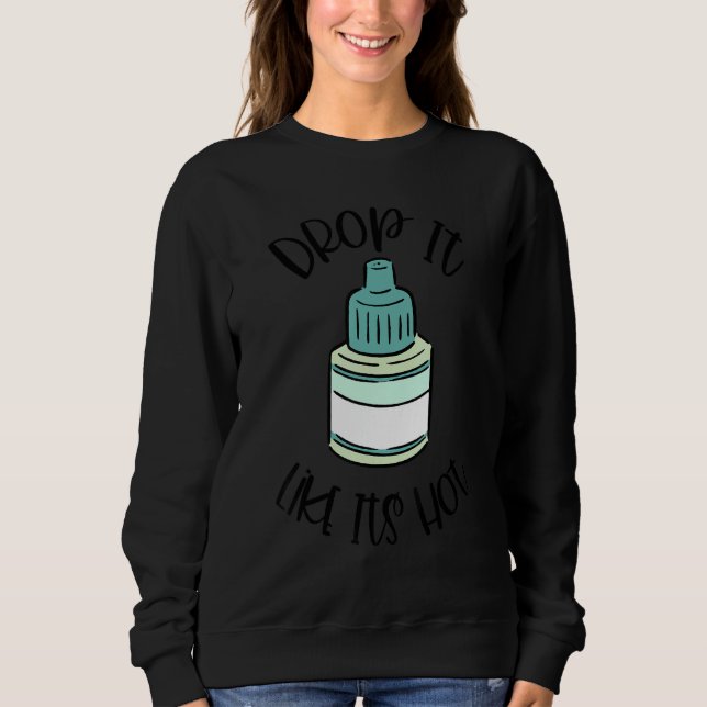 Optometrie Auge fallen, als wäre es heißer Optomet Sweatshirt (Vorderseite)