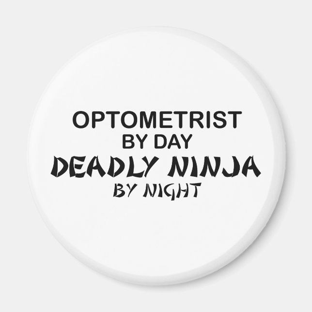 Optometriker Tote Ninja durch Nacht Magnet (Vorne)