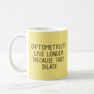 Optometristen leben länger Pun - Tasse-A-Tube-Kaff Kaffeetasse