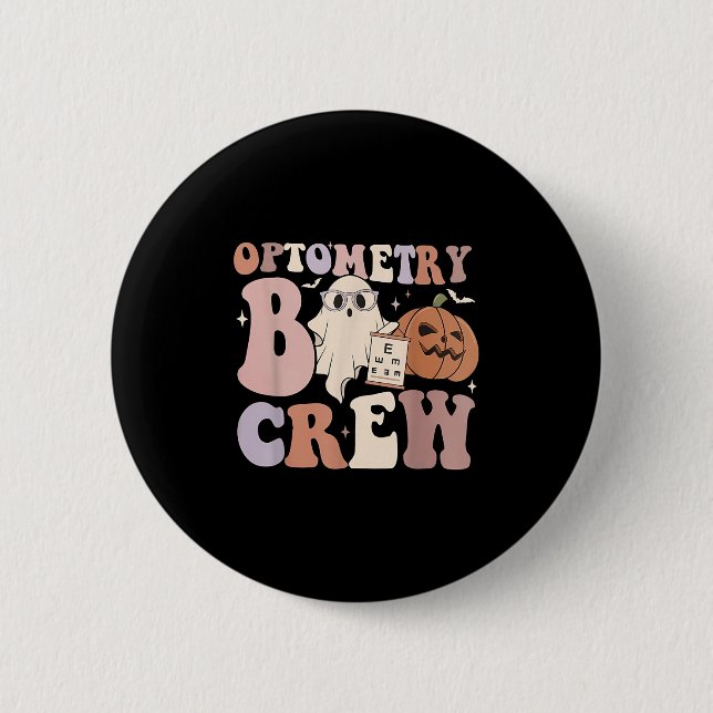 Optometry Crew Optometry Boo Crew Halloween Optici Button (Vorderseite)