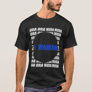 Ora Ora Muda Muda Muda Muda mit Time Stopp Effect T-Shirt