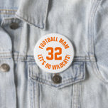 Orange and White Football Mama Jersey Number Button<br><div class="desc">Freuen Sie sich auf Ihr Lieblings-Sportteam, Ihren Fußballspieler oder zeigen Sie einfach Ihren Schulstolz mit einem personalisierten Spirituosenknopf! Fügen Sie Ihren Schulnamen hinzu oder personalisieren Sie ihn mit einem Spielernamen und Jersey-Nummer. Ideal für Fußball, Basketball, Baseball und Fußball! Erstellen Sie individuelle Buttone für das ganze Team, Cheerleader, Eltern und Geschwister,...</div>