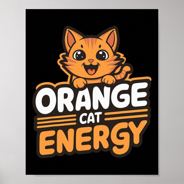 Orange Cat Energy Poster (Vorne)