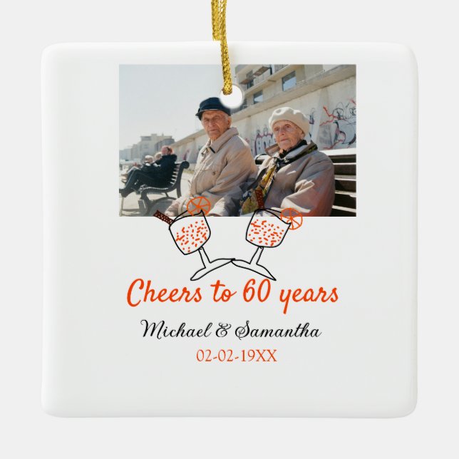 Orange cheers to 60 years anniversary wedding  keramikornament (Vorderseite)
