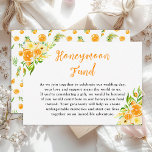 Orange Citrus Wedding Honeymoon Fund Begleitkarte<br><div class="desc">Diese schöne und elegante Hochzeitsflitterwochen-Fondskarte mit Aquarellorangen,  Gänseblütenblättern und Blättern. Der Text kombiniert handgeschriebene Skript- und Serif-Schriftart für ein stilvolles und modernes Aussehen. Das ist perfekt für einen Frühling oder Sommer rustikale Hochzeit.</div>