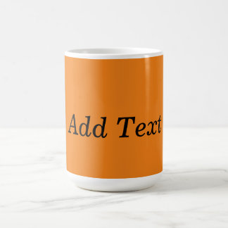 Orange Create your own Add Text Custom Kaffeetasse