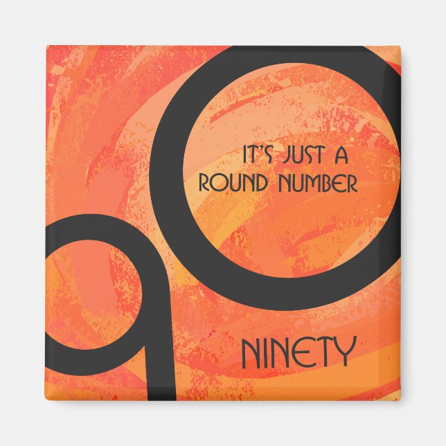 Orange Dekade 90. Geburtstag Magnet (Vorne)