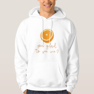 Orange du willst mich sehen? hoodie