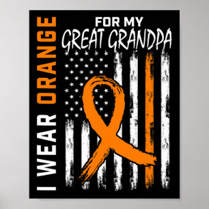 Orange for my Great Opa Leukemia Cancer Awaren Poster