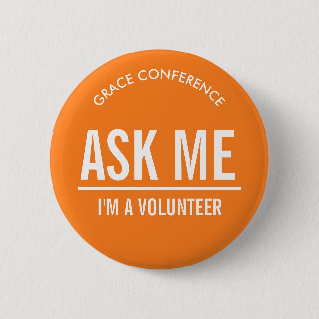 Orange Fragte me Volunteers Button (Vorderseite)