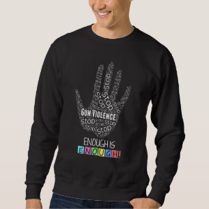 Orange Friedenszeichen Genug Gewalt mit Schusswaff Sweatshirt