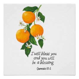 Orange Fruit Genesis 12:2 Poster