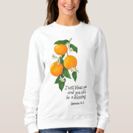 Orange Fruit Genesis 12:2 Sweatshirt