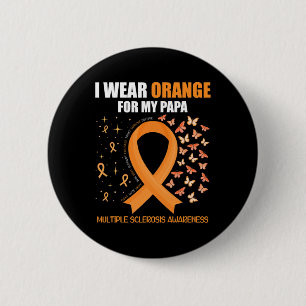 Orange für meine Papa-Multiple Sklerose Awarene tr Button