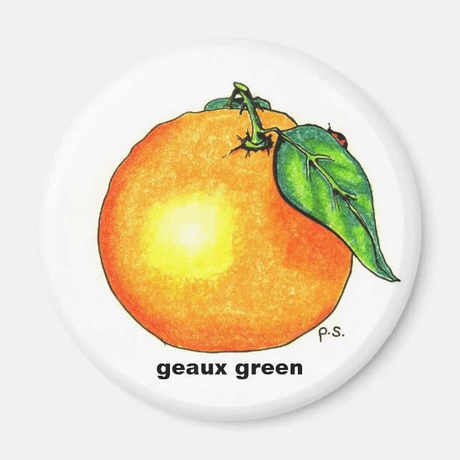 Orange, Geaux grün Magnet (Vorne)