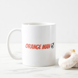 Orange Man Trump Funny Election 2024 Kaffeetasse