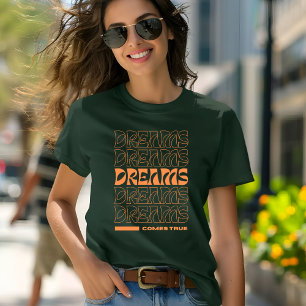 Orange Moderne Typographie Dream T-shirt