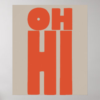 Orange Oh Hi Typografie Poster
