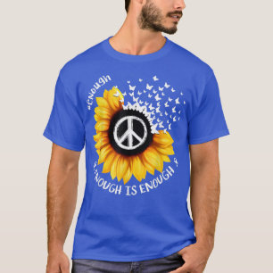 Orange Peace Sunflower Enough Gun Violenc T-Shirt