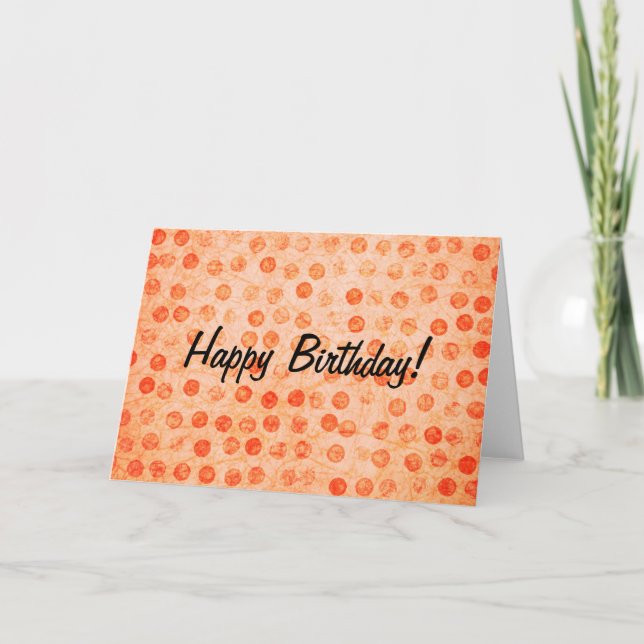 Orange Polka Dot, glücklich zum Geburtstag! Karte (Vorderseite)