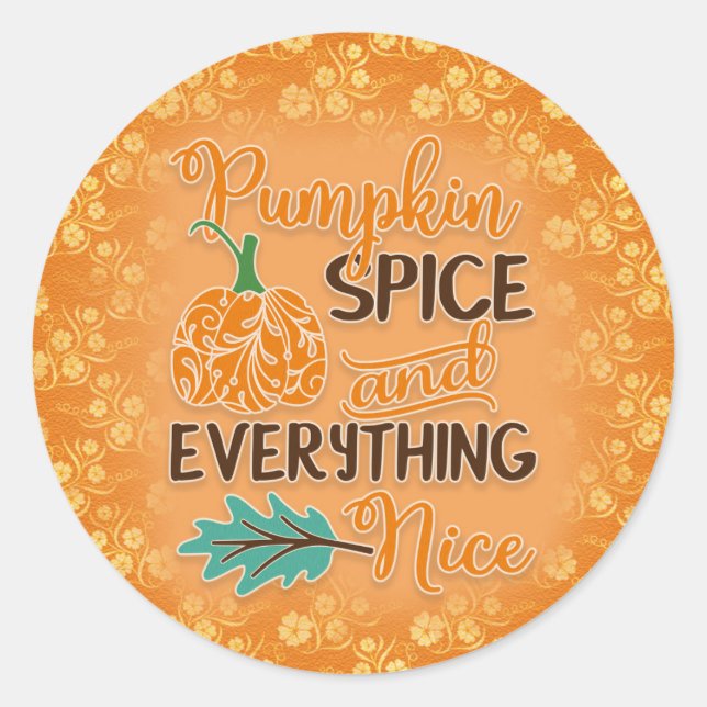 Orange Pumpkin Gewürz und alles Nizza Fall Runder Aufkleber (Vorderseite)
