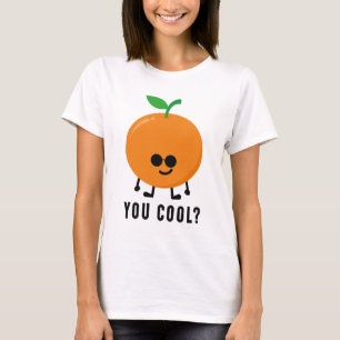 Orange Sie Cool? T-Shirt
