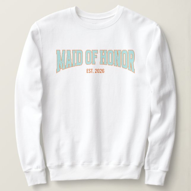 Orange + Teal Faux Glitter Varsity MAID OF HONOR  Sweatshirt (Design vorne)