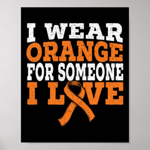 Orange tragen bei Jemand I Liebe Leukämie Bewussts Poster