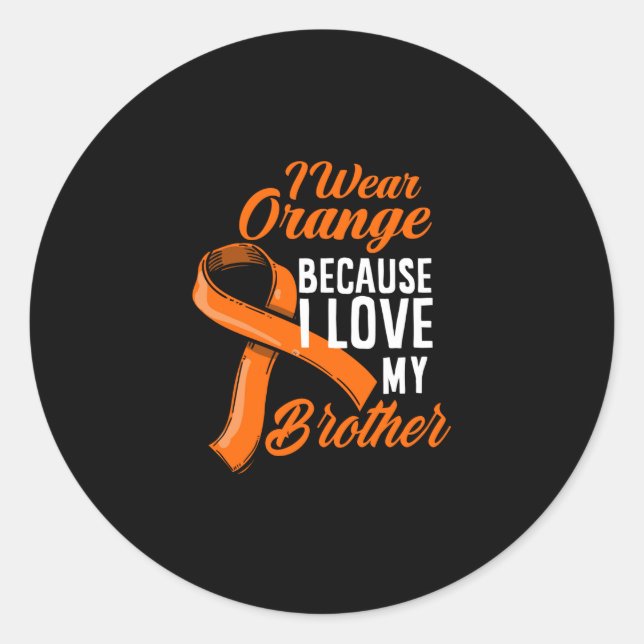 Orange tragen für mein Bruder Nierenkrebs Runder Aufkleber (Vorderseite)