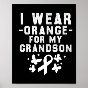 Orange tragen für meine Enkel Leukämie Bewusstsein Poster