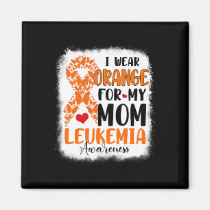 Orange tragen für meine Mama Leukämie Bewusstsein Magnet