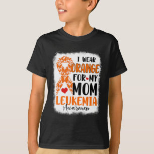 Orange tragen für meine Mama Leukämie Bewusstsein  T-Shirt