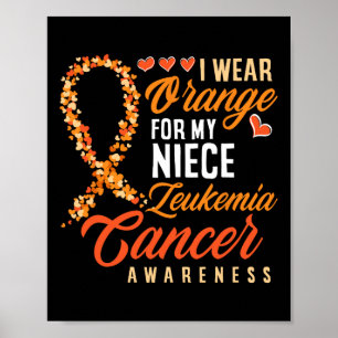Orange tragen für meine Nichte Leukämie Poster