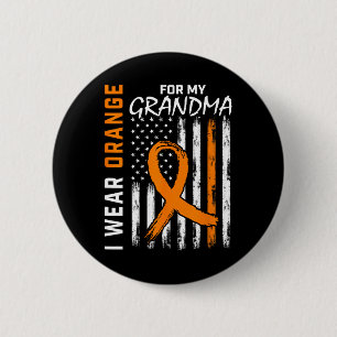 Orange tragen für meine Oma Leukämie Krebs Awarene Button