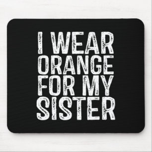 Orange tragen für meine Schwester Leukämie Bewusst Mousepad