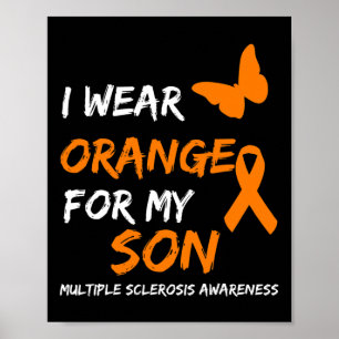 Orange tragen für meine Son Multiple Sklerose Ribb Poster