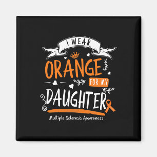 Orange tragen für meine Tochter Multiple Sklerose Magnet