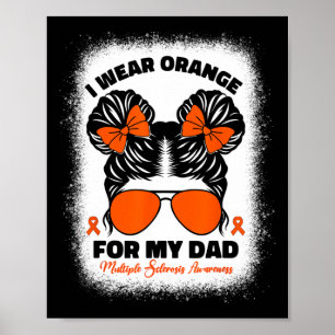Orange tragen für meinen Vater MS Multiple Skleros Poster