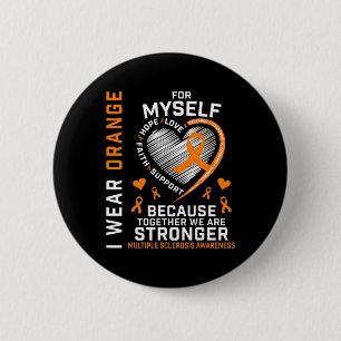 Orange tragen für sich selbst Multiple Sklerose Aw Button