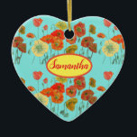 Orange Yellow Poppies Floral Aqua Poppy Girls Name Keramik Ornament<br><div class="desc">Orange and Yellow Poppies Floral Art Girls Name tree ornament,  with a fully customizable name. From my own painting art design.</div>