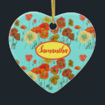 Orange Yellow Poppies Floral Aqua Poppy Girls Name Keramik Ornament<br><div class="desc">Orange and Yellow Poppies Floral Art Girls Name tree ornament,  with a fully customizable name. From my own painting art design.</div>