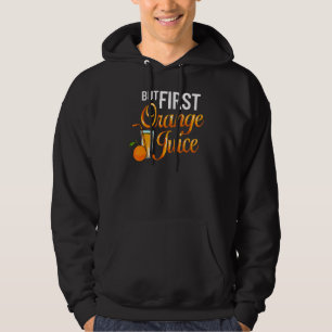 Orangensaftpresse Getränk Mix Frische Maker Hoodie