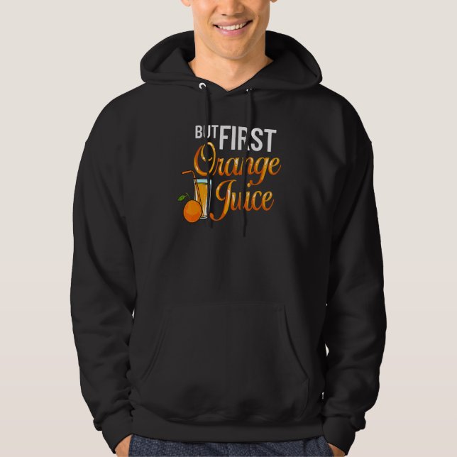 Orangensaftpresse Getränk Mix Frische Maker Hoodie (Vorderseite)